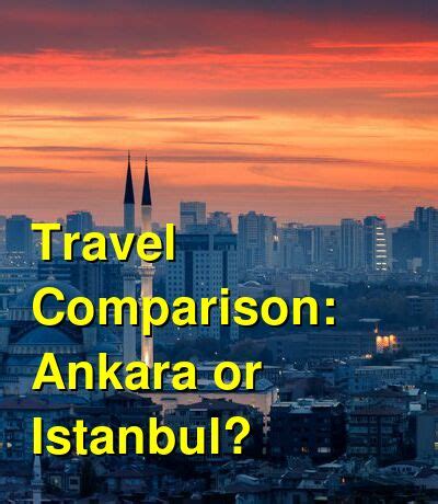 A Travel Price Comparison for Turkey Ankara vs..